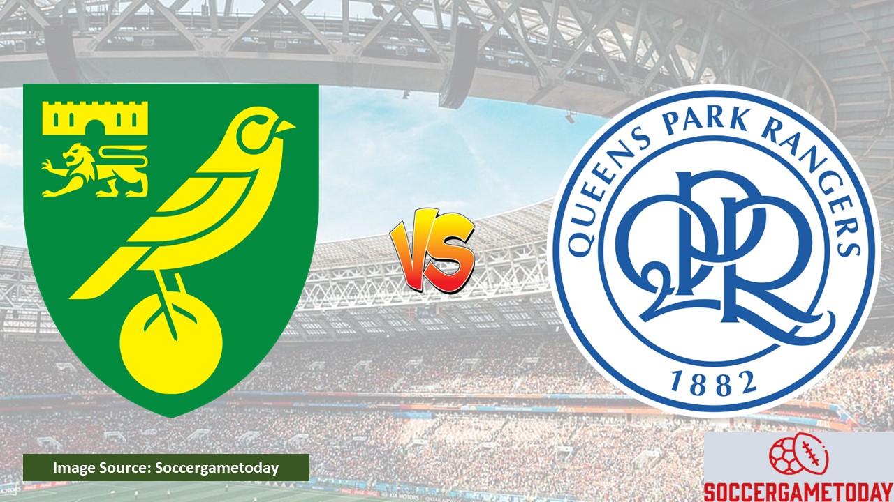 Norwich City vs Queens Park Rangers - Prediction, Team News, Lineups Post Image